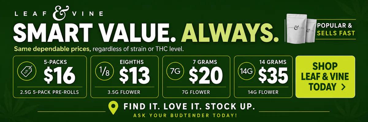 Smart Value Always: $13 Eighths & $16 Pre-Rolls - Cannabis deal image