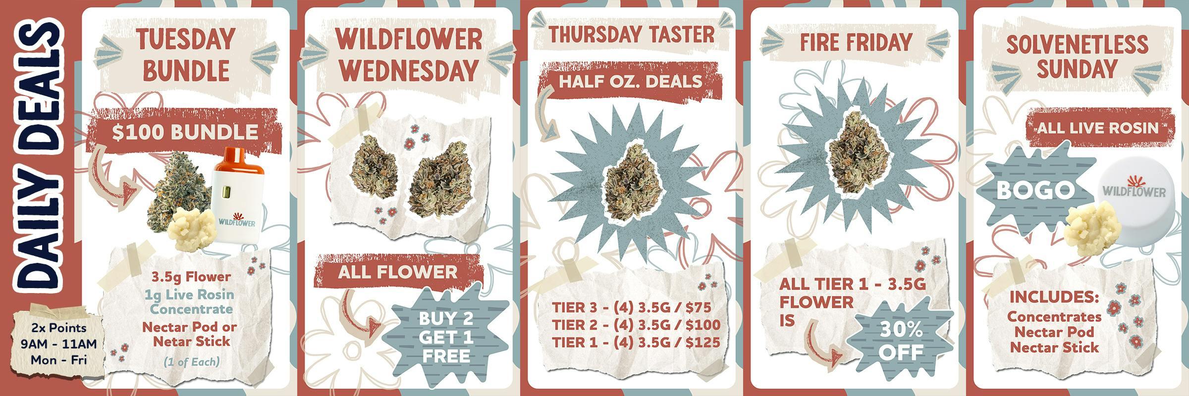 Flower specials: Wednesday B2G1, Thursday half ounces & Friday 30% off - Cannabis deal image